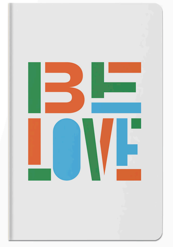 Be Love Unlined Journal