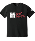 Be Love End Racism T-shirt