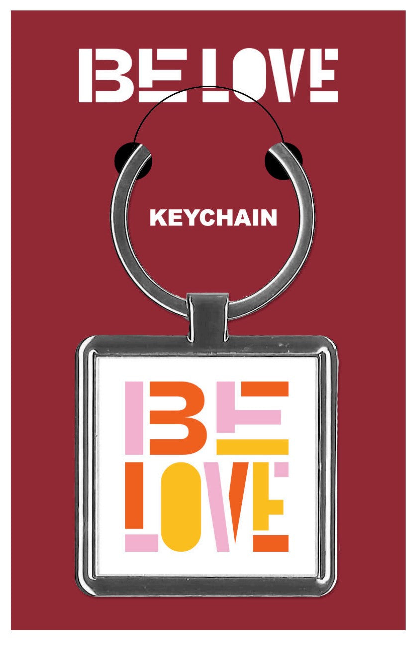 Be Love Keychain
