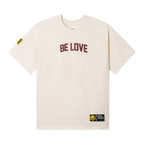 Be Love T-Shirt