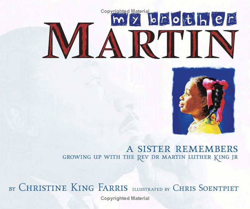 My Brother Martin A Sister Remembers Growing up with  the Dr. Rev. Martin Luther King, Jr.