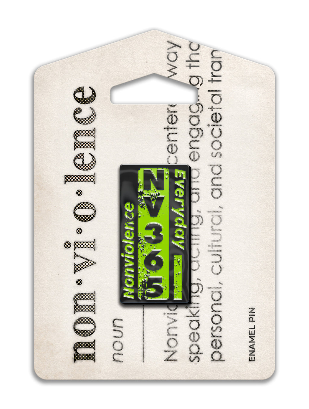 Nonviolence Everyday Lapel Pin