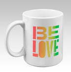 Be Love Mug