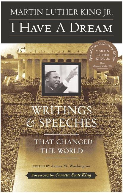 I Have A Dream Writings & Speeches