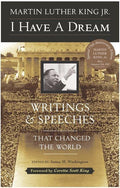 I Have A Dream Writings & Speeches